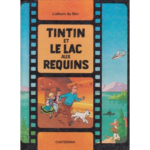Tintin et le lac aux requins  Hergé